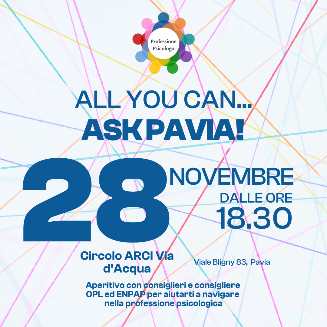 All you can… ASK, PAVIA!